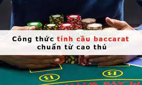 Làm thế nào để áp dụng công thức tính xác suất trong Baccarat một cách chính xác?